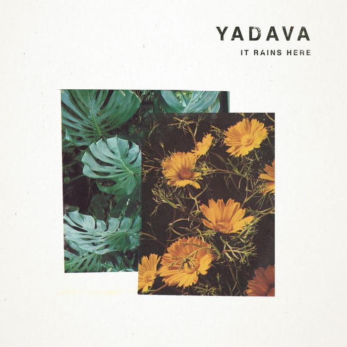 Yâdava – It Rains Here