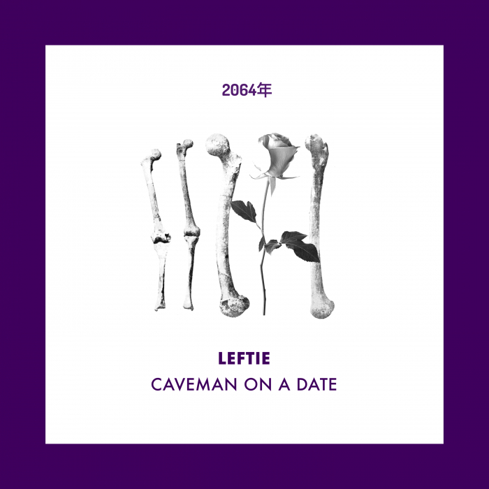 Leftie – Caveman on a Date