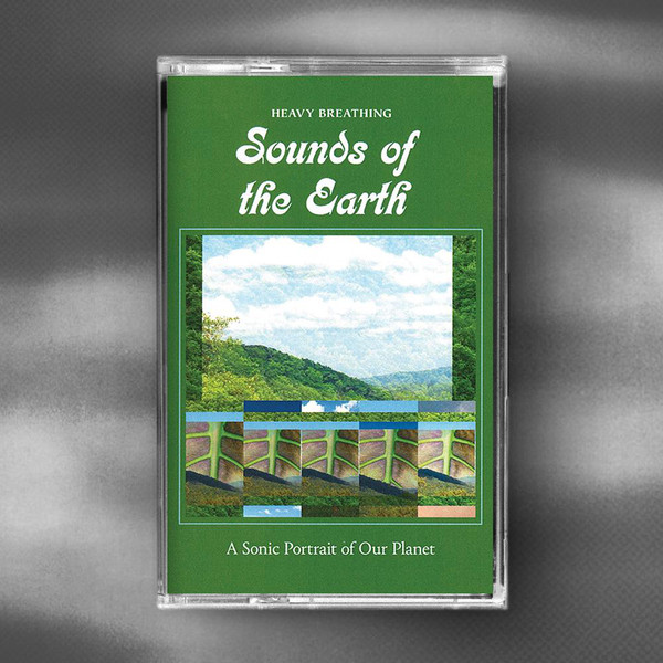 Heavy Breathing – Sounds of the Earth