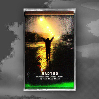 Madteo – Unrescuable Dense Musik of the Blah Blahs