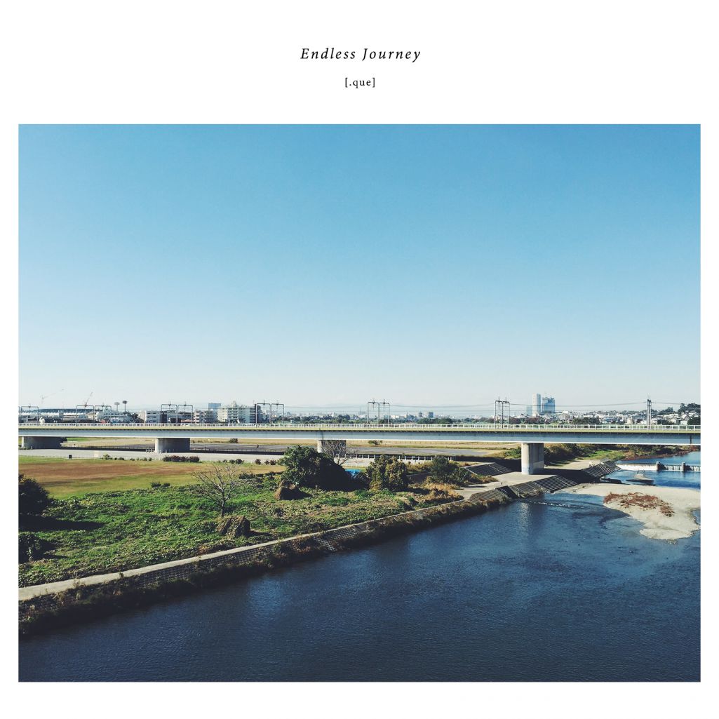 [.que] – Endless Journey