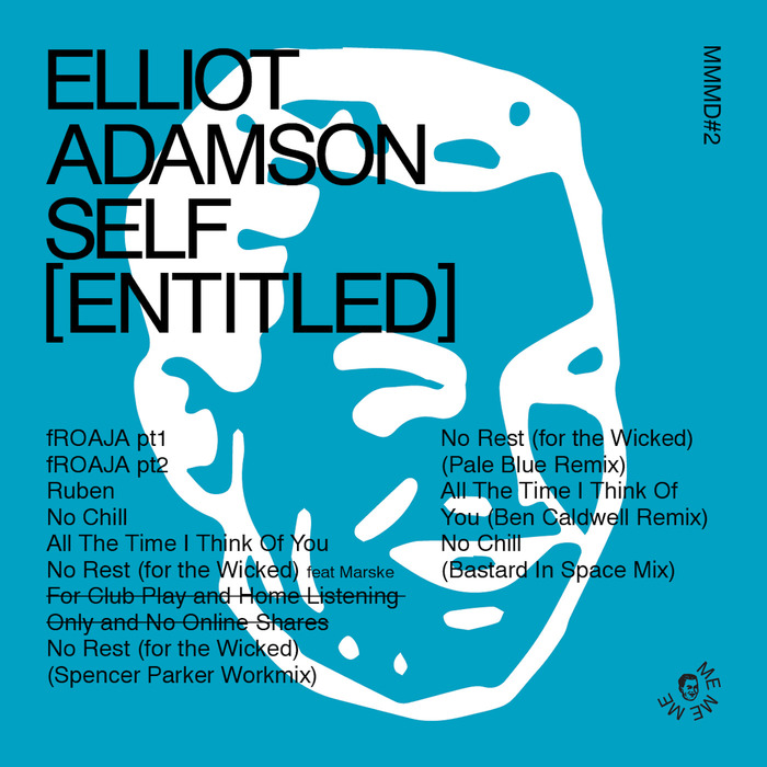 Elliot Adamson – Self (Entitled)