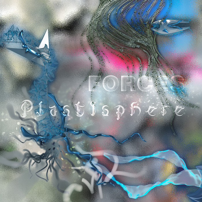 Forces – Plastisphere