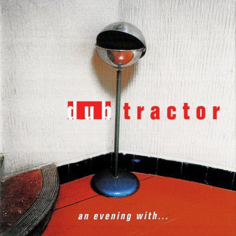 Dub Tractor – An Evening with…