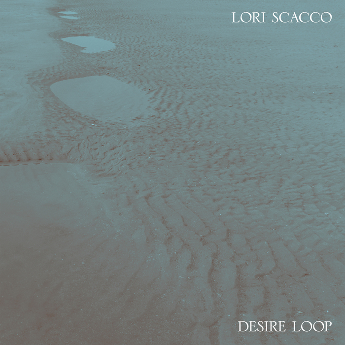 Lori Scacco – Desire Loop