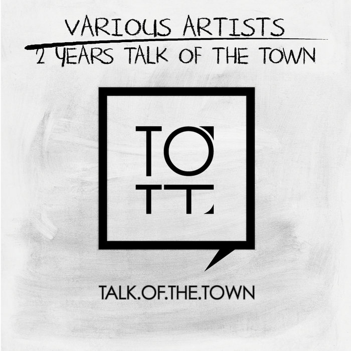 VA – 2 Years Talk of the Town