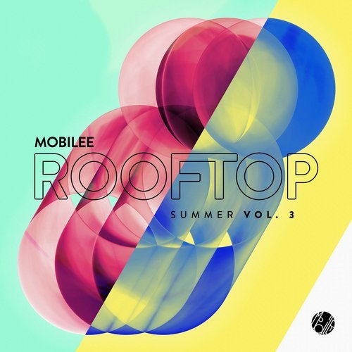 VA – Mobilee Rooftop Summer Vol. 3