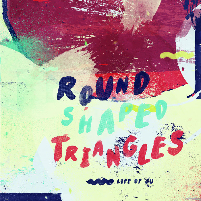 Round Shaped Triangles – Life Of Gu