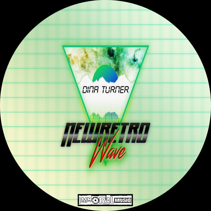 Dina Turner – New Retro Wave