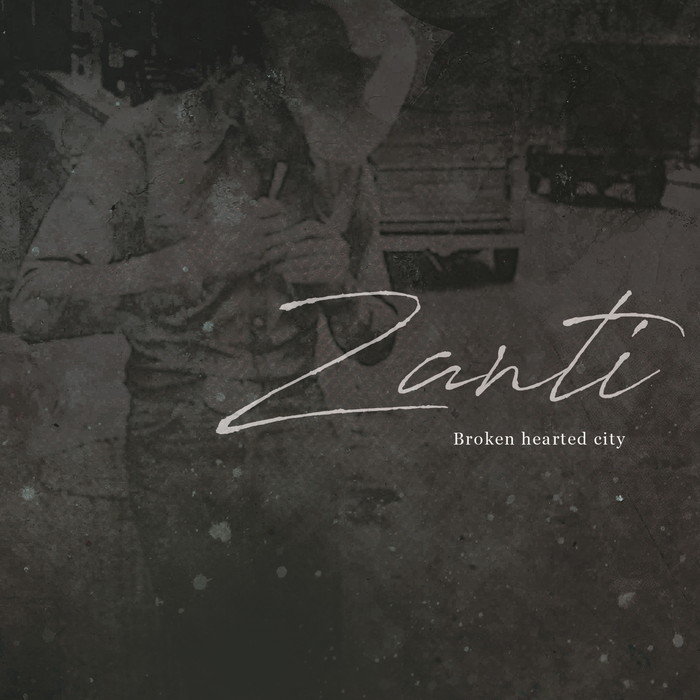 Žántí – Broken Hearted City