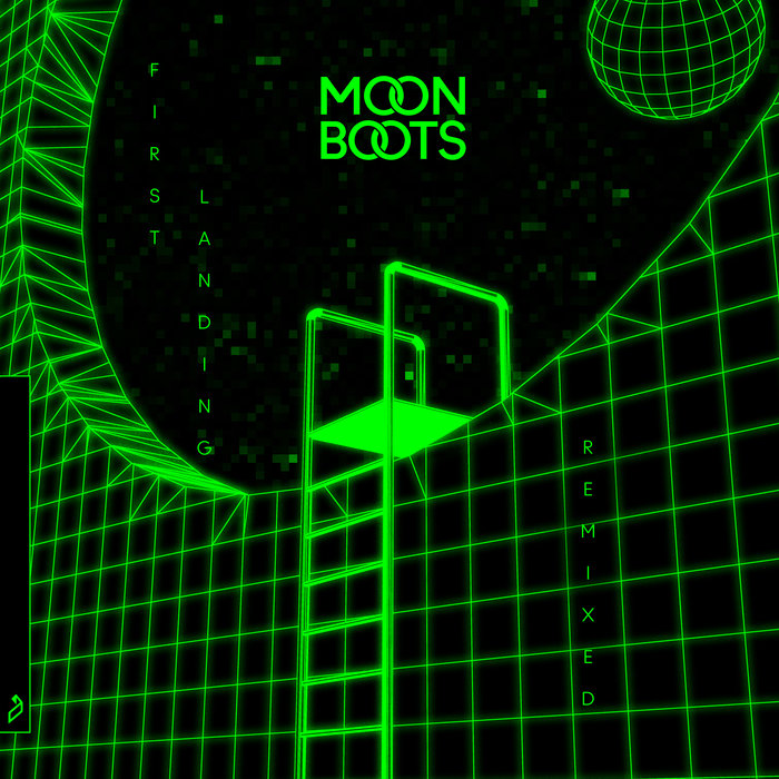 Moon Boots – First Landing (Remixed)