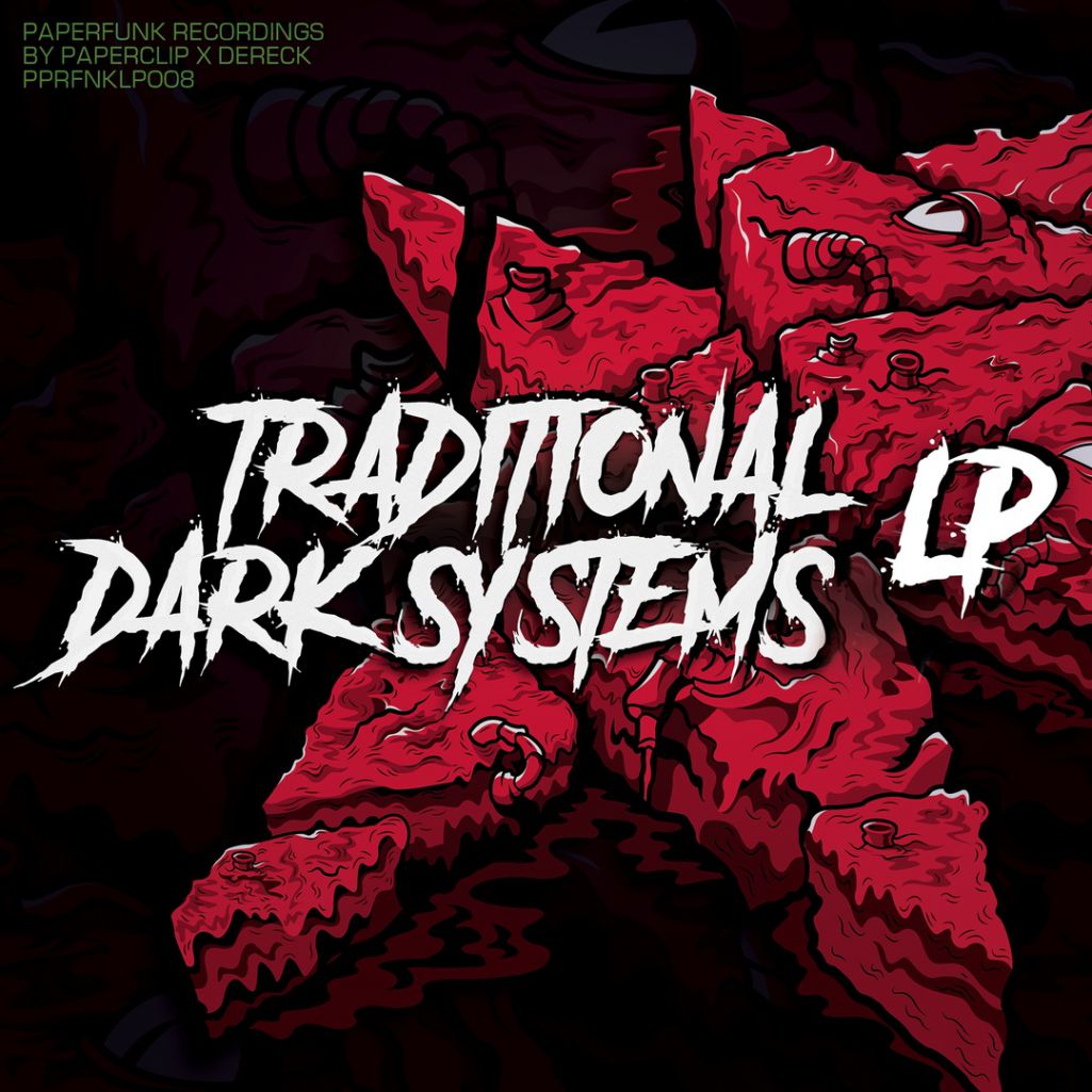 Paperclip & Dereck – Traditional Dark Systems