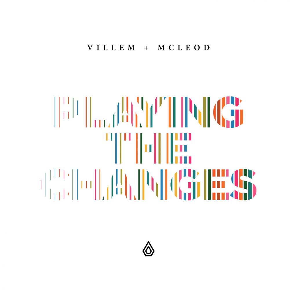 Villem & Mcleod – Playing The Changes