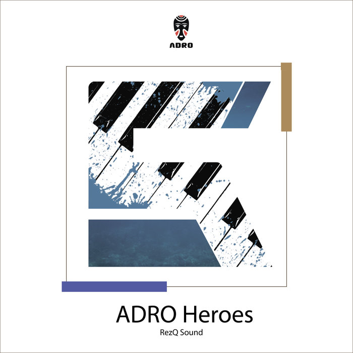 RezQ Sound – ADRO Heroes