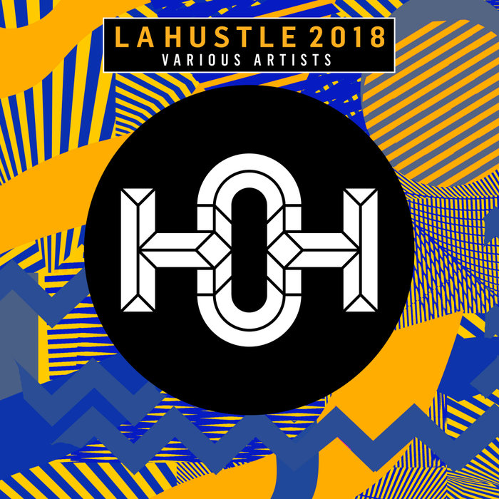 VA – LA Hustle 2018