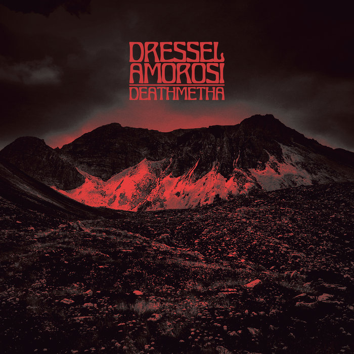 Dressel Amorosi – DeathMetha