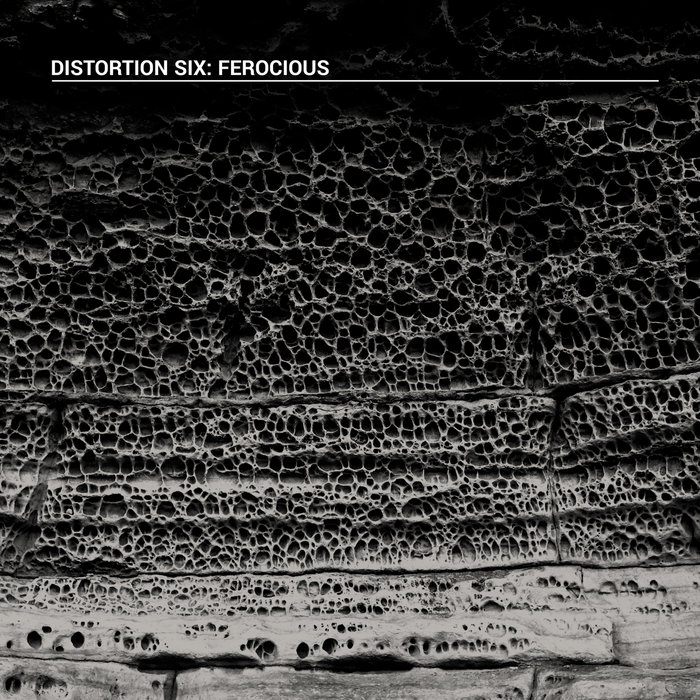 Distortion Six – Ferocious