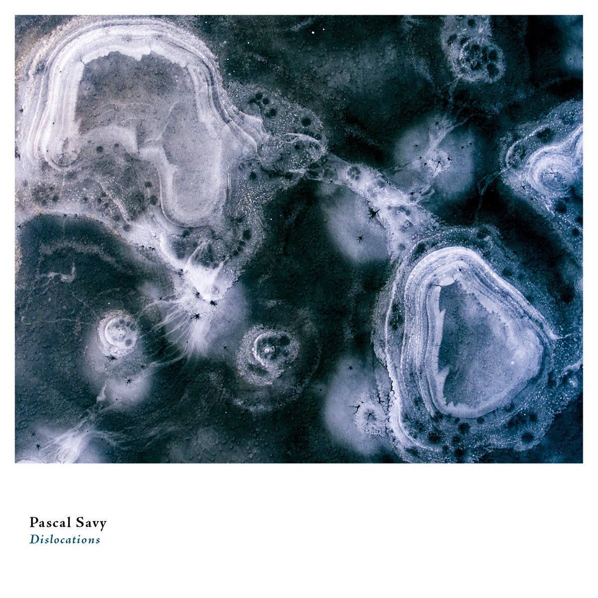 Pascal Savy – Dislocations