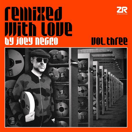 Joey Negro – Remixed With Love by Joey Negro Vol. Three