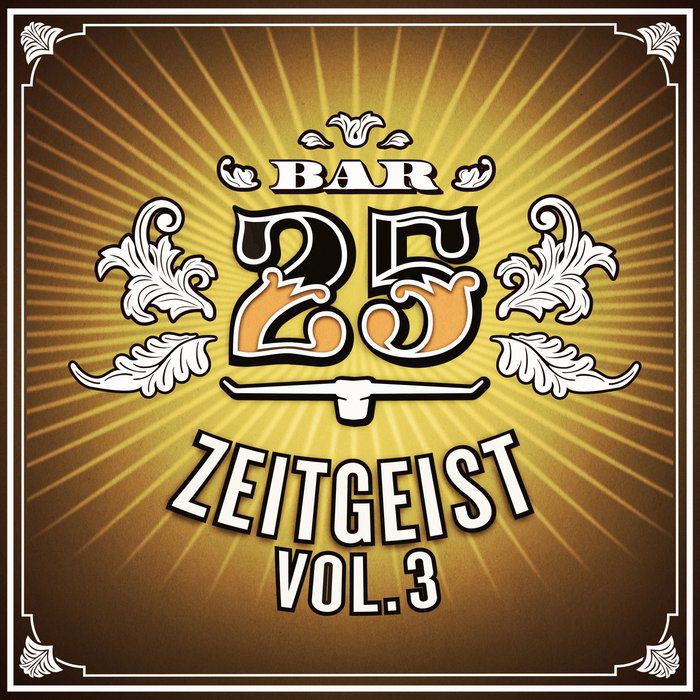 VA – Bar25 – Zeitgeist Vol 3