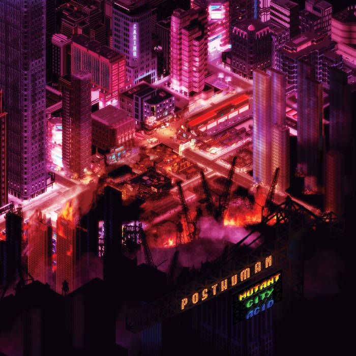 Posthuman – Mutant City Acid