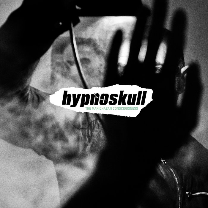Hypnoskull – The Manichaean Consciousness