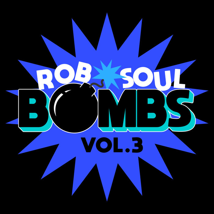 VA – Robsoul Bombs Vol.3