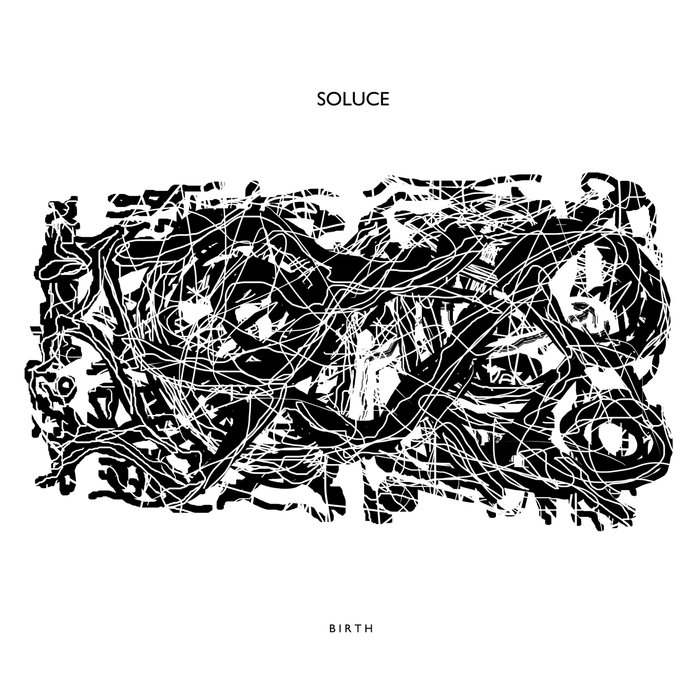 Soluce – Birth