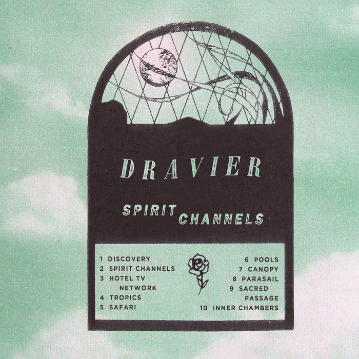 Dravier – Spirit Channels