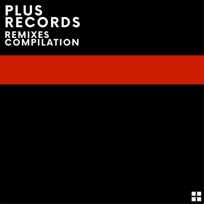 VA – Plus Records Remixes Compilation 2018