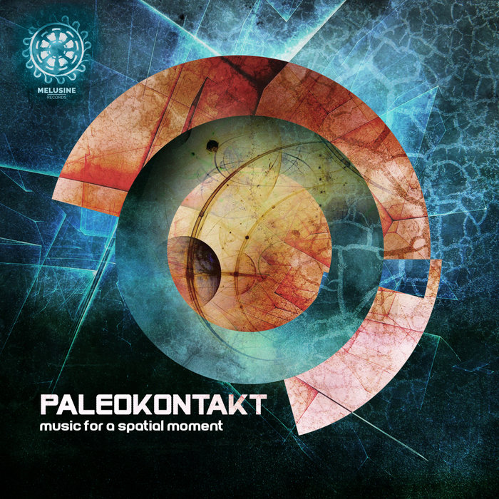 Paleokontakt – Music For A Spatial Moment