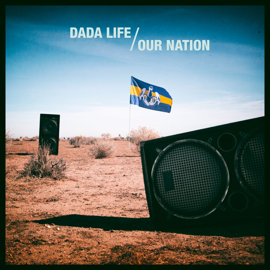 Dada Life – Our Nation (Remixes)