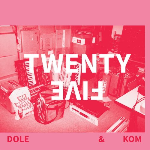 Dole & Kom – Twenty Five