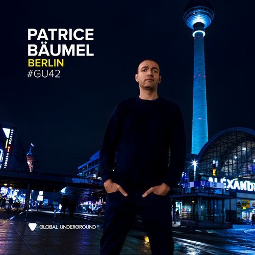 Patrice Bäumel – Global Underground #42