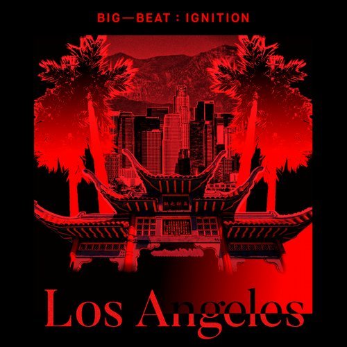 VA – Big Beat Ignition: Los Angeles
