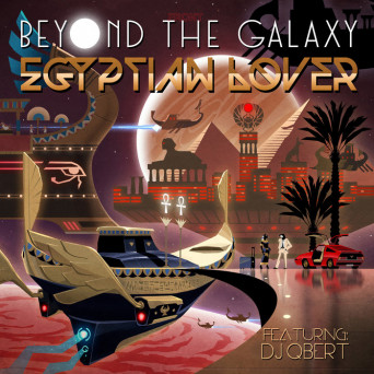 The Egyptian Lover – Beyond The Galaxy