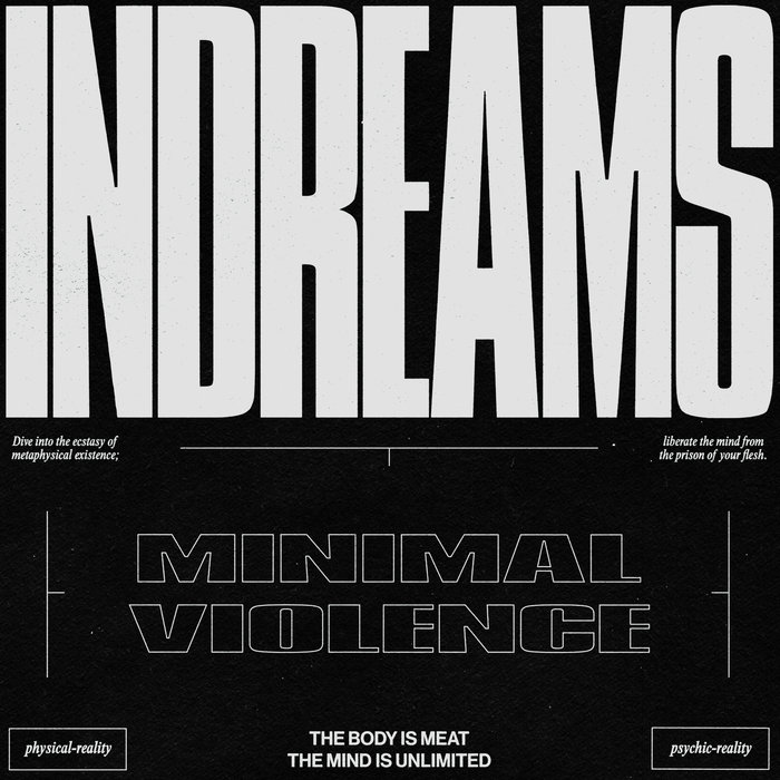 Minimal violence – InDreams