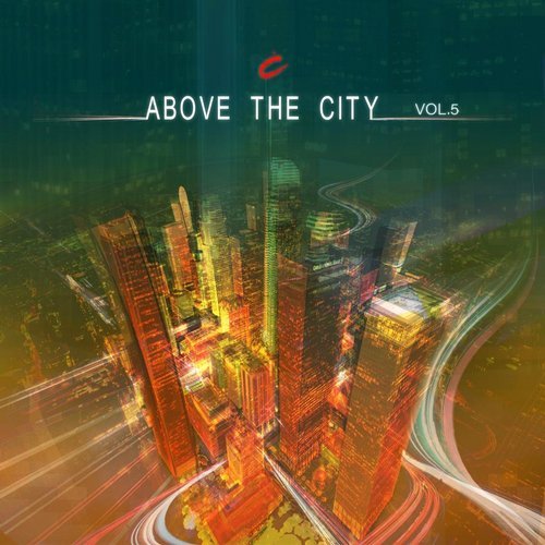 VA – Above The City volume 5