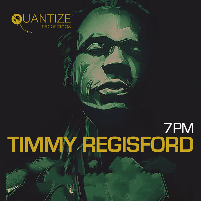 Timmy Regisford – 7 PM (The LP)