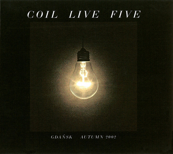 Coil – Live Five