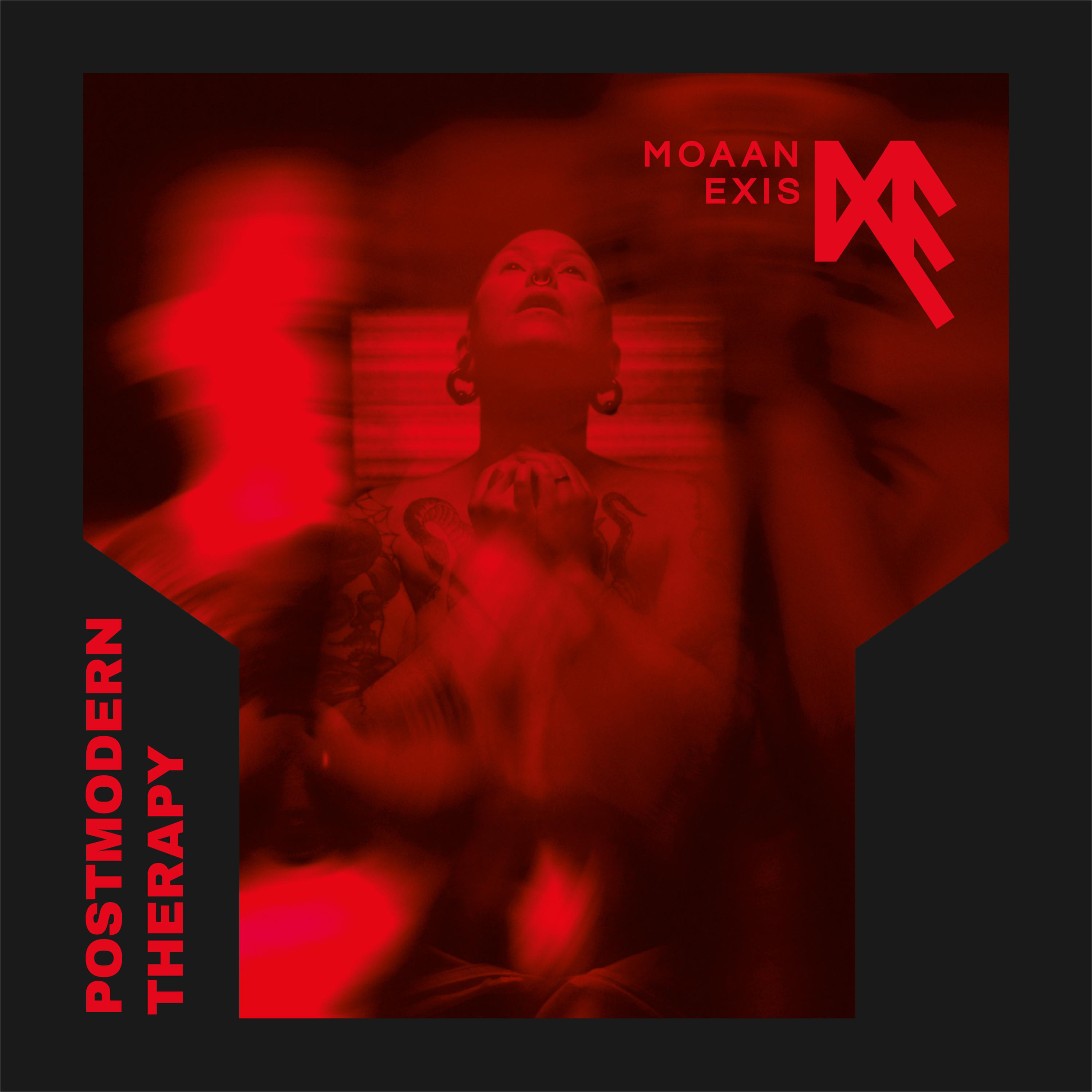 Moaan Exis – POSTMODERN THERAPY