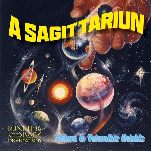 A Sagittariun – Return To Telepathic Heights