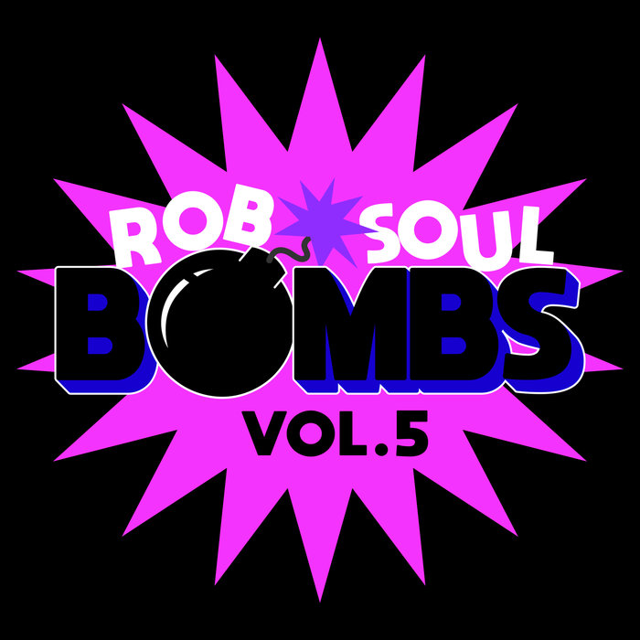 VA – Robsoul Bombs, Vol.5