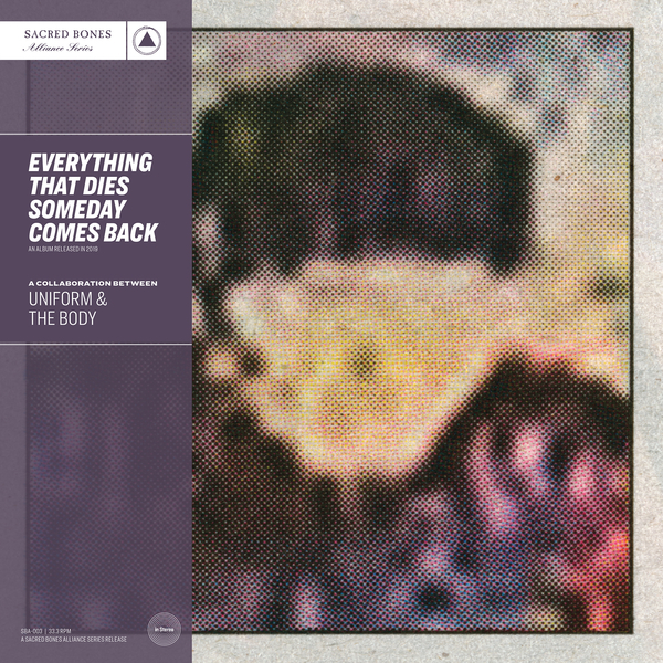 Uniform & The Body ‎– Mental Wounds Not Healing/Everything That Dies Someday Comes Back