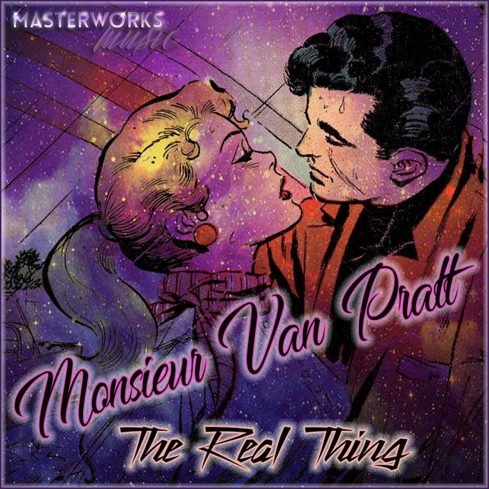 Monsieur Van Pratt – The Real Thing