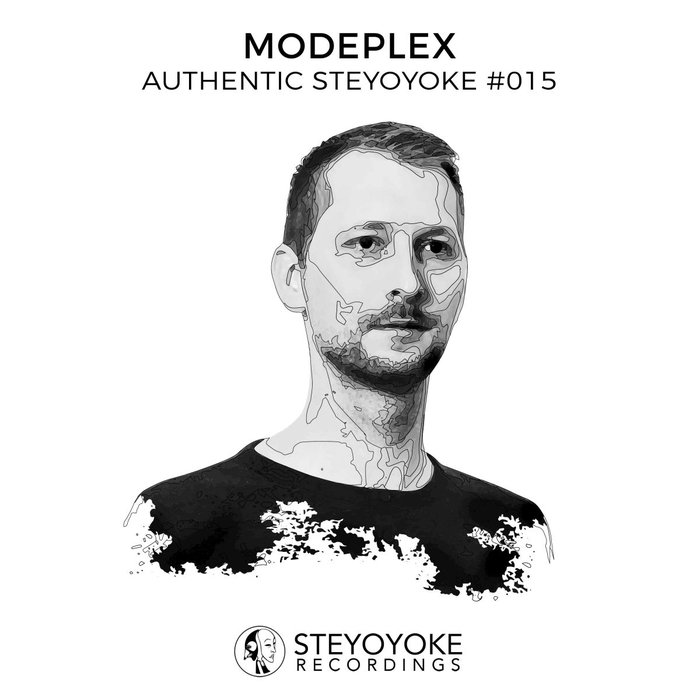 Modeplex – Modeplex Presents Authentic Steyoyoke #015