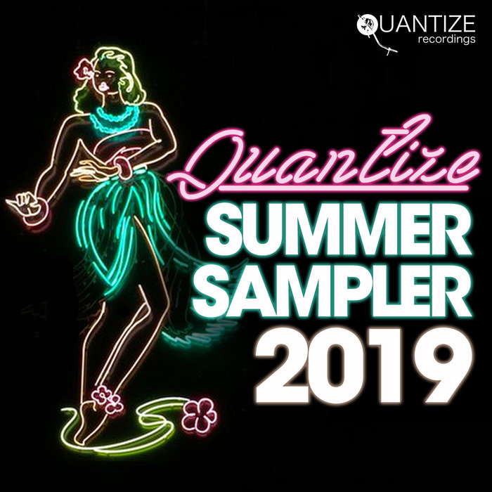 VA – Quantize Summer Sampler 2019