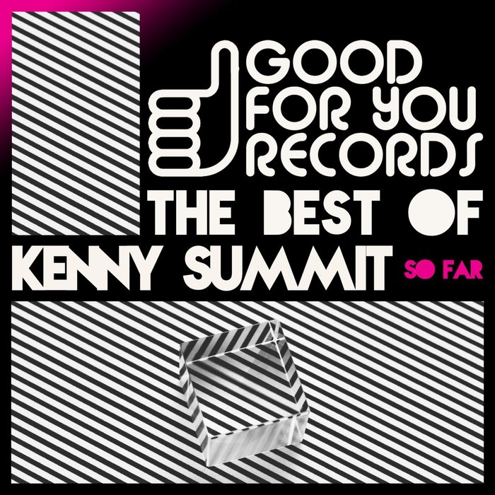 VA – Best of Kenny Summit, So Far