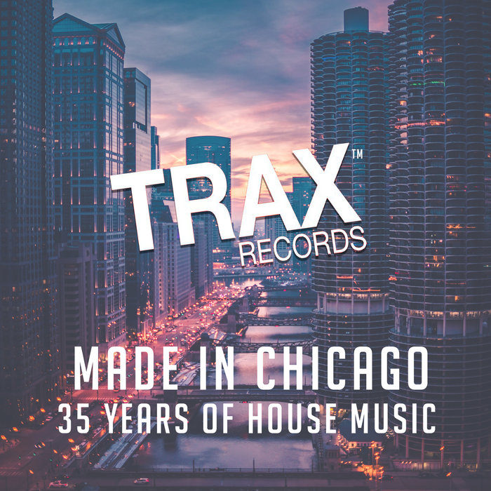 VA – Made In Chicago – 35 Years of House Music