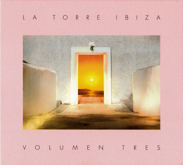 VA – La Torre Ibiza Volumen Tres